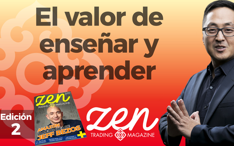 Zen Trading Magazine Ed 2 - Hyenuk Chu - El valor de enseñar y aprender