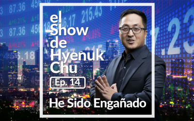 He Sido Engañado – El Show de Hyenuk Chu – Episodio 14