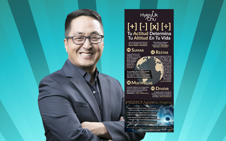 [+] [-] [x] [÷] Tu Actitud Determina Tu Altitud En Tu Vida - Hyenuk Chu