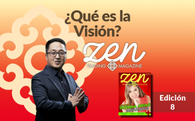 Zen Trading Magazine – ¿Qué es la Visión? – Editorial Enero 2018 – Hyenuk Chu