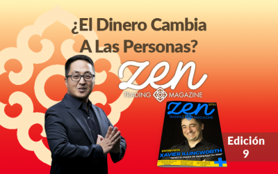 Zen Trading Magazine Ed. 9 – ¿El Dinero Cambia A Las Personas? – Editorial Febrero 2018 – Hyenuk Chu