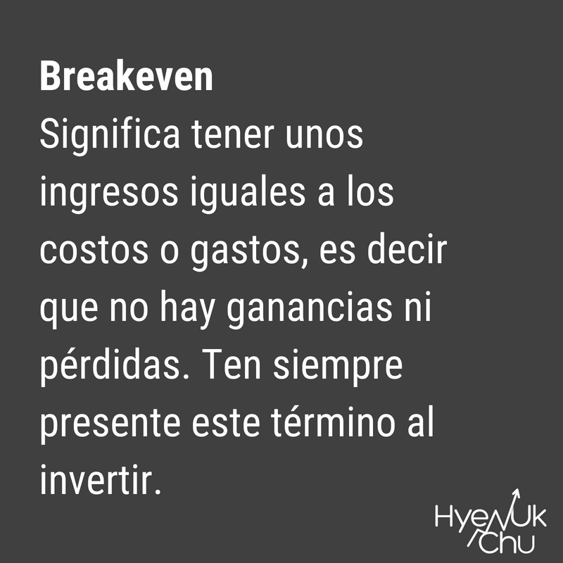 Definición de Breakeven - Hyenuk Chu Definición de Breakeven - Hyenuk Chu