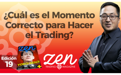 ¿Cuál Es El Momento Correcto Para Hacer El Trading? – Zen Trading Magazine – Ed Diciembre 2018 – Hyenuk Chu