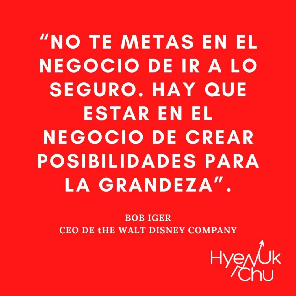 Frase del CEO de Disney - Hyenuk Chu