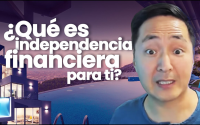 ¿Qué Es Independencia Financiera Para Ti? – Hyenuk Chu