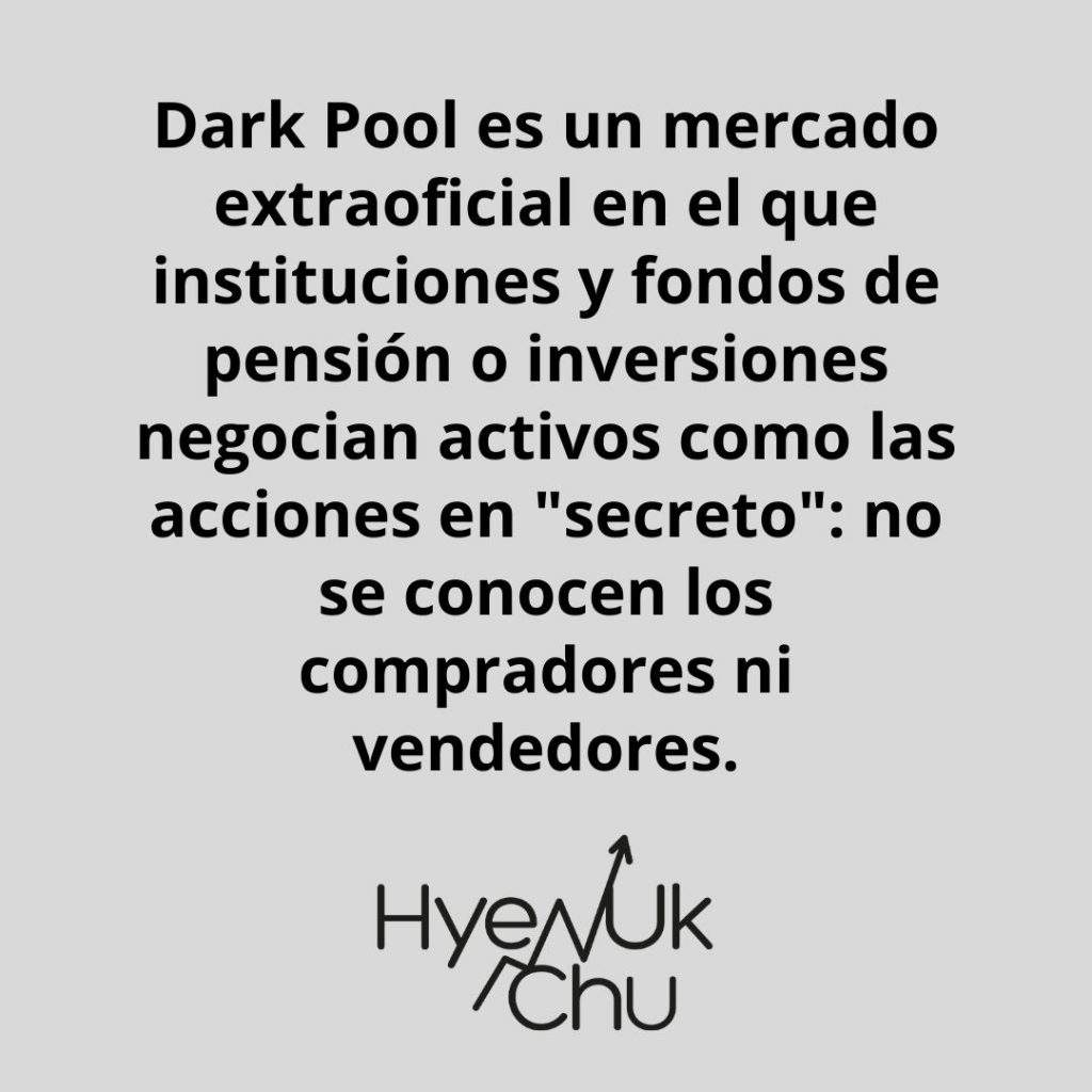 Definición de Dark Pool – Hyenuk Chu Definición de Dark Pool – Hyenuk Chu