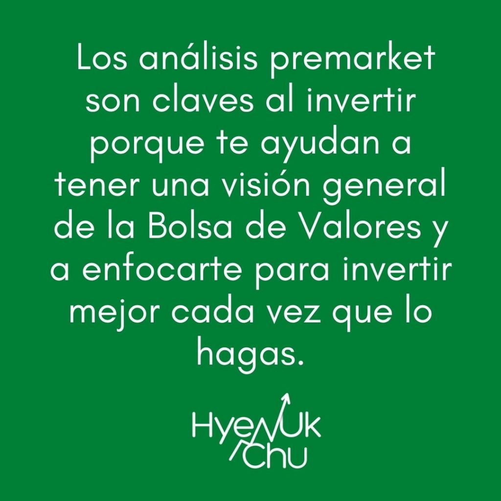 No olvides esto sobre los análisis premarket – Hyenuk Chu No olvides esto sobre los análisis premarket