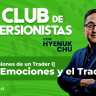 1 [Confesiones de un Trader I] Las Emociones y Trading – Hyenuk Chu