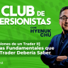 2 [Confesiones de un Trader II] 4 Cosas Fundamentales que Todo Trader Debería Saber – Hyenuk Chu