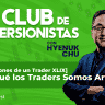 49 [Confesiones de un Trader XLIX] Por Qué los Traders Somos Artistas – Hyenuk Chu