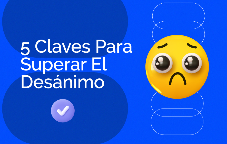 5 Claves Para Superar el Desánimo y Recuperar Tu Motivación – Hyenuk Chu
